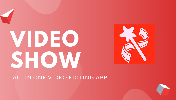 best video editing apps - Videoshow